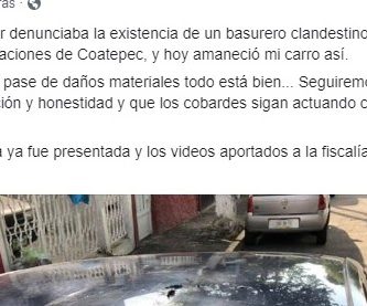 VANDALIZAN VEHÍCULO DE FUNCIONARIO MUNICIPAL DE COATEPEC QUE DESCUBRIÓ DEPÓSITO CLANDESTINO DE BASURA