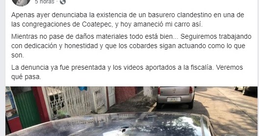 VANDALIZAN VEHÍCULO DE FUNCIONARIO MUNICIPAL DE COATEPEC QUE DESCUBRIÓ DEPÓSITO CLANDESTINO DE BASURA
