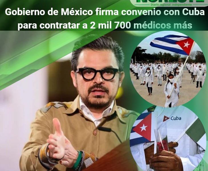 Gobierno de México firma convenio con Cuba para contratar a 2 mil 700 médicos más